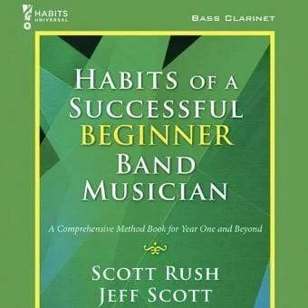 Habits of a Successful Beginner Band Musician - Bass Clarinet