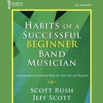 Habits of a Successful Beginner Band Musician - Clarinet