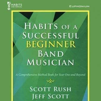 Habits of a Successful Beginner Band Musician - Euphonium