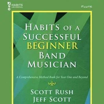 Habits of a Successful Beginner Band Musician - Flute