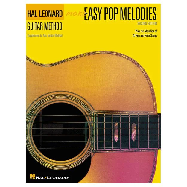 More Easy Pop Melodies - 2nd Edition Correlates with Book 2 Hal Leonard Guitar Method Guitar Method