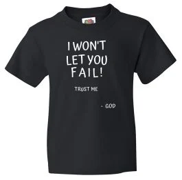 I Won't Let You Fail Men's